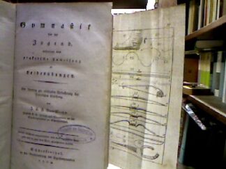 <b>Gutsmuths, J.(ohann) C.(hristoph) F.(riedrich).</b><br />Gymnastik für die Jugend. Enthaltend eine Praktische Anweisung zu Leibesübungen.