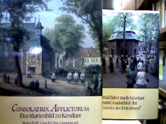 <b>Schulte Staade, Richard [Hrsg.], Josef Heckens Peter Dohms u. a.</b><br />Consolatrix afflictorum : Das Marienbild zu Kevelaer ; Botschaft, Geschichte, Gegenwart / Die Wallfahrt nach Kevelaer zum Gnadenbild der "Trösterin der Betrübten" : Nachweis und Geschichte der Prozessionen von den Anfängen bis zur Gegenwart, mit Abb. der Wappenschilder. 2 Bände.