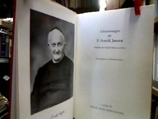 <b>Bornemann, Fritz [Hrsg.].</b><br />Erinnerungen an P. Arnold Janssen : Gründer des Steyler Missionswerkes.