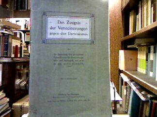 <b>Schmitt, Alois.</b><br />Das Zeugnis der Versteinerungen gegen den Darwinismus oder die Bedeutung der persistenten Lebensformen für Abstammungslehre und Apologetik.
