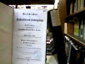 <b>Koch, Eduard Emil.</b><br />Geschichte des Kirchenlieds und Kirchengangs der christlichen, insbesondere der deutschen evangelischen Kirche. 2 Bände.