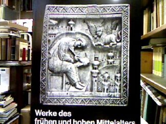 <b>Jaszai, Geza.</b><br />Werke des frühen und hohen Mittelalters