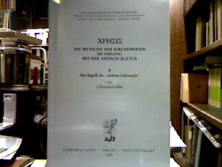 <b>Gnilka, Christian.</b><br />Der Begriff des "rechten Gebrauchs".