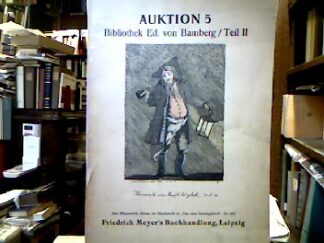 <b></b><br />Auktion 5 / Bibliothek Ed. von Bamberg. Teil 2.