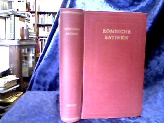 <b>Ennius Lucilius  Varro u. a.</b><br />Römische Satiren : Ennius, Lucilius, Varro, Horaz, Persius, Juvenal, Seneca, Petronius (Die Bibliothek der alten Welt).