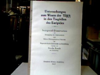 <b>Busch, Gerda.</b><br />Untersuchungen zum Wesen der Tychä in den Tragödien des Euripides.