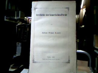 <b>Lauer, Julius Franz.</b><br />Geschichte der homerischen Poesie.