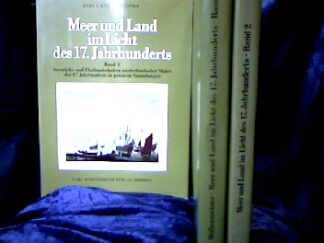 <b>Müllenmeister, Kurt J.</b><br />Meer und Land im Licht des 17. Jahrhunderts in 3 Bänden: Bd. 1. Seestücke und Flusslandschaften niederländischer Maler des 17. Jahrhunderts in privaten Sammlungen Band 2 Tierdarstellungen in Werken niederländischer Münstler A-M ; Band 3 Tierdarstellungen in Werken niederländischer Künstler N-Z. (und Nachträge A-M).