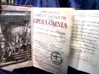 <b>Lactantius, Lucius Caelius Firmianus, Christoph Cellarius (Ed.) und Johann Ludolph Bünemann (Ed.).</b><br />Lucii Coelii sive Caecilii Lactantii firmiani Opera Omina quae extant cum notis integris Cr. Cellarii et selectis aut execerptis Erasmi, Betuleii, Michael Thomasii... Variae Lectiones et Notae item Variae Lectiones Libri de Mort Persec. omnia ... Io. Ludolph Bünemann.