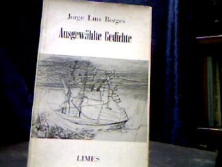 <b>Borges, Jorge Luis.</b><br />Ausgewählte Gedichte.