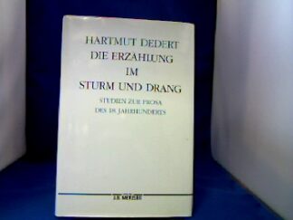 <b>Dedert, Hartmut.</b><br />Die Erzählung im Sturm und Drang.