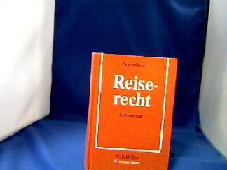 <b>Seyderhelm, Bernhard.</b><br />Reiserecht : Kommentar.