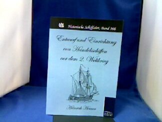 <b>Herner, Heinrich.</b><br />Entwurf und Einrichtung von Handelsschiffen vor dem 2. Weltkrieg.