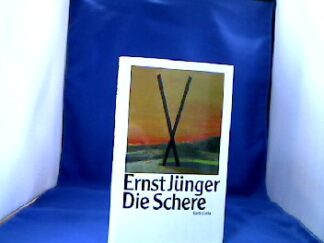 <b>Jünger, Ernst.</b><br />Die Schere.