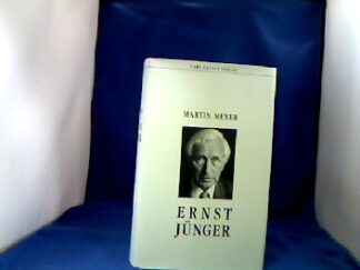 <b>Meyer, Martin.</b><br />Ernst Jünger.