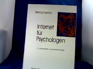 <b>Batinic, Bernad [Hrsg.].</b><br />Internet für Psychologen.