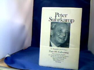 <b>Unseld, Siegfried.</b><br />Peter Suhrkamp.