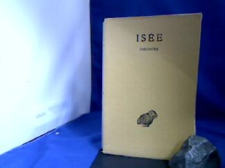 <b>Isee.</b><br />Discours. Griechisch-Französisch. Ed. par Pierre Roussel.