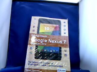 <b>Gievers, Rainer.</b><br />Das Praxisbuch Google Nexus 7 (2013).