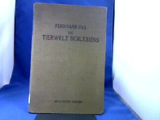 <b>Pax, Ferdinand.</b><br />Die Tierwelt Schlesiens.