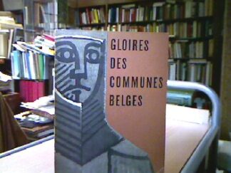 <b>Belgien.</b><br />Gloires des Communes Belges