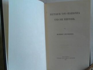 <b>Jeuckens, Robert.</b><br />Plutarch von Caeronea und die Rhetorik.