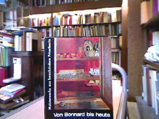 <b>München Besset, Maurice.</b><br />Von Bonnard bis heute: Meisterwerke aus französischem Privatbesitz. Ausstellung Haus der Kunst 1961