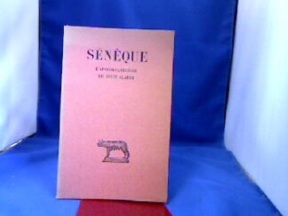 <b>Seneca.</b><br />Seneque L´Apocoloquintose du Divin Claude. Ed. par Rene Waltz. Lateinisch-Französisch.