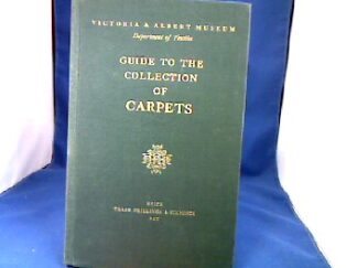 <b>Maclagan (Hrsg.), Eric.</b><br />Guide to the Collection of Carpets.