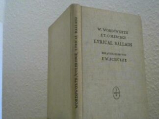<b>Schulze, F.W. (Hrsg.).</b><br />W. Wordsworth. S.T. Coleridge. Lyrical Ballads (1798).