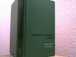 <b>Frankena, William K.  and John T. Granrose (Eds.).</b><br />Introductory Readings in Ethics.