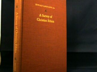 <b>Long jr., Edward LeRoy.</b><br />A Survey of Christian Ethics.