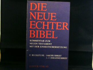 <b>Ruckstuhl, Eugen.</b><br />Jakobusbrief. 1.-3. Johannesbrief.