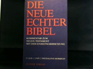 <b>Laub, Franz.</b><br />1. und 2. Thessalonicherbrief.
