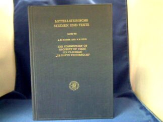 <b>Claudianus, Claudius.</b><br />The Commentary of Geoffrey of Vitry on Claudian "De Raptu Proserpinae". Transcribed by A.K. Clarke and P.M. Giles. With an Introduction and Notes by A.K. Clarke.