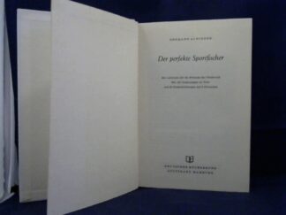<b>Aldinger, Hermann.</b><br />Der perfekte Sportfischer.