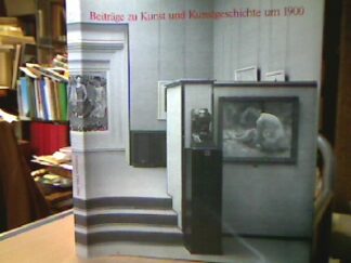 <b>Hüttinger, Eduard u.a.</b><br />Beiträge ziu Kunst und Kunstgeschichte um 1900.