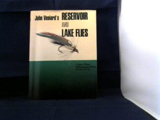 <b>Veniard, John.</b><br />Reservoir and Lake Flies.