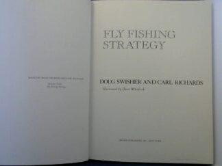 <b>Swisher, Doug and Carl Richards.</b><br />Fly Fishing Strategy.