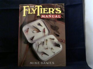 <b>Dawes, Mike.</b><br />The Flytier`s Manual.