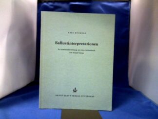 <b>Büchner, Karl.</b><br />Sallustinterpretationen. In Auseinandersetzung mit dem Sallustbuch von Ronald Syme.