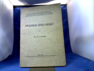 <b>Kukula, R.C.</b><br />Persius und Nero. Mit dem Text der 1. Satire des Persius.