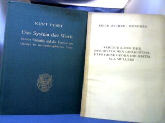 <b>Port, Kurt.</b><br />Das System der Werte. Kerlers Werkethik und die Formen des Geistes im wertphilosophischen Sinne.