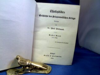 <b>Thukydides.</b><br />Geschichte des Peloponnesischen Kriegs. Übersetzt von Adolf Wahrmund. 2 Bände in 1 Band.