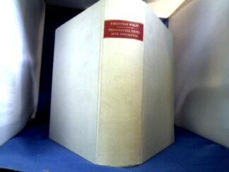 <b>Wolff, Christian.</b><br />Christiani Wolffii Philosophia Prima sive Ontologia. Edidit et curavit Joannes Ecole.