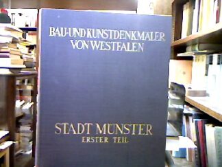 <p class="headtitle">Münster</p><b>Geisberg, Max Hg.</b><br />Bau-  und Kunstdenkmäler der Stadt Münster