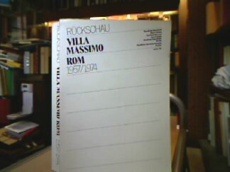 <b>Baden- Baden.</b><br />Rückschau Villa Massimo Rom 1957-74 in der Staatlichen Kunsthalle Baden-Baden 1978/79
