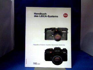 <b>Leica.</b><br />Handbuch des Leica-Systems. Ausgabe 2. Februar 1987. Gesamtkatalog.