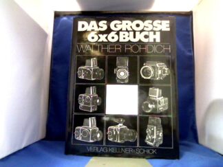 <b>Rohdich, Walther.</b><br />Das grosse 6x6-Buch [Sechs-mal-sechs-Buch].
