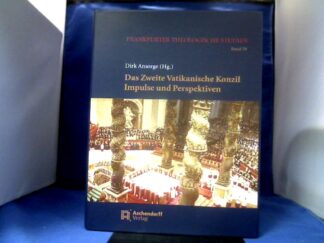 <b>Ansorge, Dirk [Hrsg.].</b><br />Das Zweite Vatikanische Konzil : Impulse und Perspektiven.